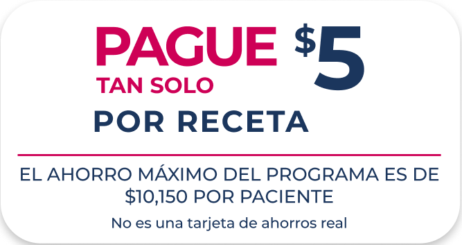 Eligible, Privately Insured Patients May Pay As Little As $5 Per Prescription; Maximum Program Savings Is $9,450 Per Patient